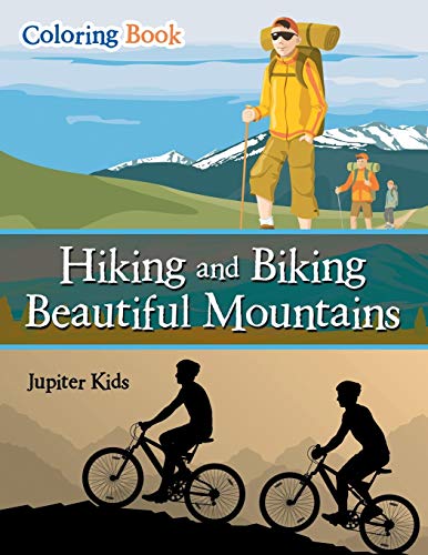 Beispielbild fr Hiking and Biking Beautiful Mountains Coloring Book zum Verkauf von Buchpark