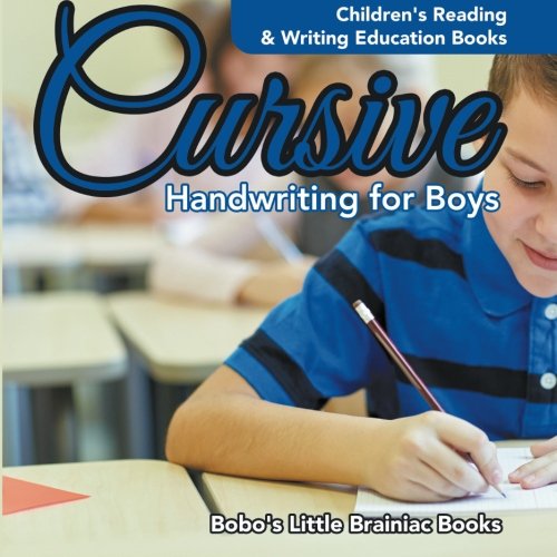 Stock image for Cursive Handwriting for Boys: Children's Reading & Writing Education Books for sale by ThriftBooks-Atlanta