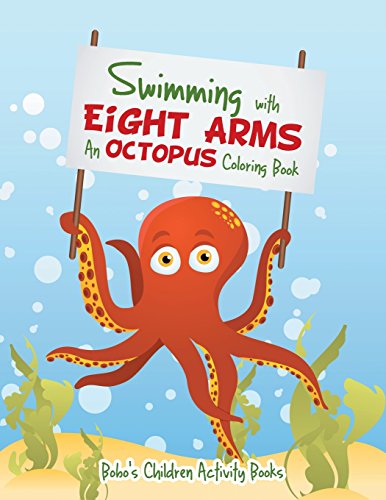 Stock image for Swimming with Eight Arms: An Octopus Coloring Book for sale by SecondSale