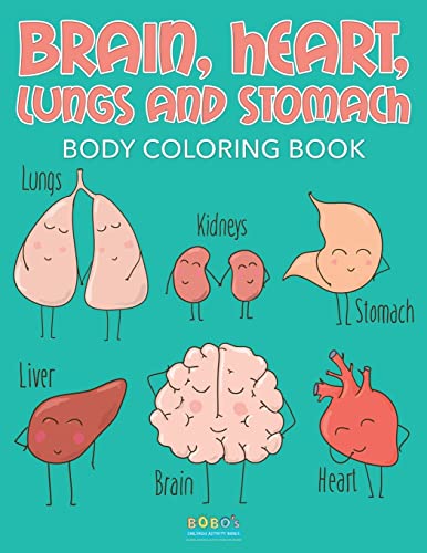 Stock image for Brain, Heart, Lungs, and Stomach - Body Coloring Book for sale by Lucky's Textbooks