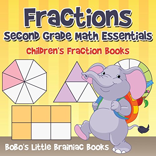 Stock image for Fractions Second Grade Math Essentials: Children's Fraction Books for sale by SecondSale