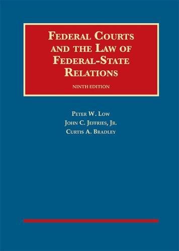 Beispielbild fr Federal Courts and the Law of Federal-State Relations (University Casebook Series) zum Verkauf von BooksRun