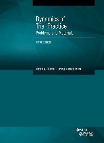 Stock image for Dynamics of Trial Practice, Problems and Materials (Coursebook) for sale by HPB-Red