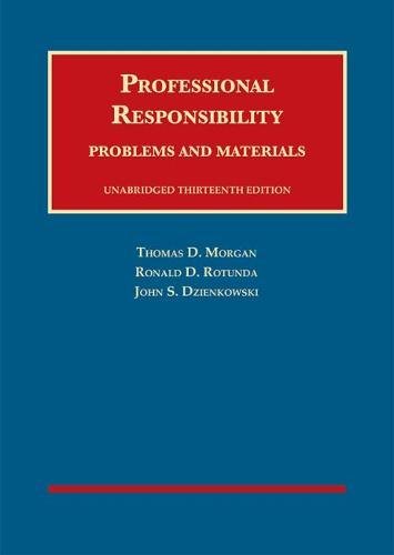 Beispielbild fr Professional Responsibility, Problems and Materials, Unabridged (University Casebook Series) zum Verkauf von BooksRun