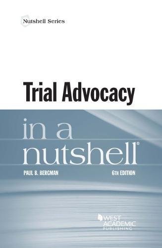 Stock image for Trial Advocacy in a Nutshell (Nutshells) for sale by BooksRun