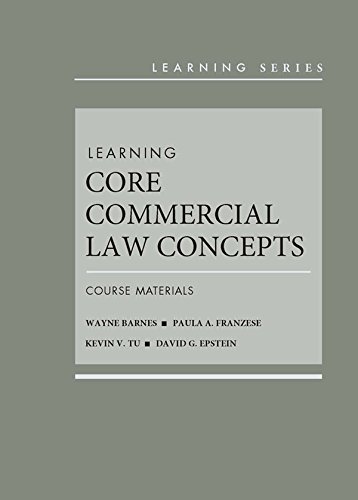 Beispielbild fr Learning Core Commercial Law Concepts: Course Materials zum Verkauf von ThriftBooks-Dallas
