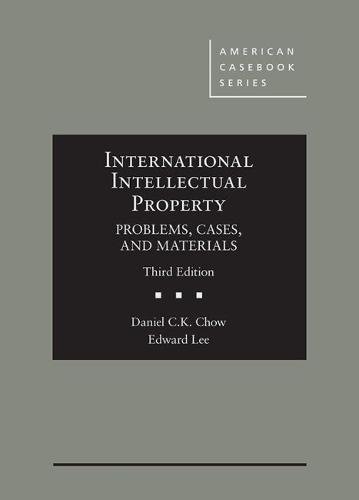 Stock image for International Intellectual Property, Problems, Cases, and Materials for sale by Better World Books