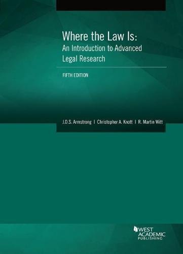 Imagen de archivo de Where the Law Is: An Introduction to Advanced Legal Research (Coursebook) a la venta por HPB-Diamond