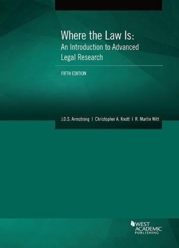 Stock image for Where the Law Is: An Introduction to Advanced Legal Research (Coursebook) for sale by HPB-Diamond