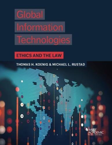 Stock image for Global Information Technologies: Ethics and the Law (Higher Education Coursebook) for sale by GoldenWavesOfBooks