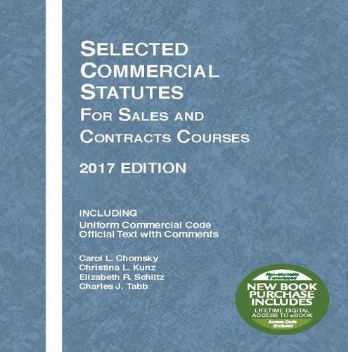 Beispielbild fr Selected Commercial Statutes for Sales and Contracts Courses : 2017 Edition zum Verkauf von Better World Books