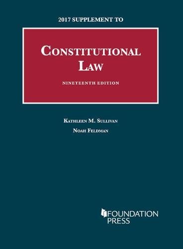 Beispielbild fr Constitutional Law, 2017 Supplement zum Verkauf von Better World Books