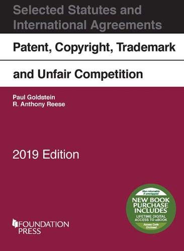 Beispielbild fr Patent, Copyright, Trademark and Unfair Competition, Selected Statutes, 2019 zum Verkauf von ThriftBooks-Dallas