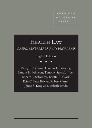 Stock image for Health Law: Cases, Materials and Problems (American Casebook Series) for sale by SecondSale
