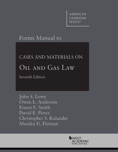 Imagen de archivo de Forms Manual to Cases and Materials on Oil and Gas Law (American Casebook Series) a la venta por GoldenWavesOfBooks