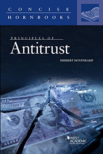 Beispielbild fr Principles of Antitrust (Concise Hornbook Series) zum Verkauf von BooksRun