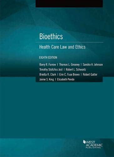 Beispielbild fr Bioethics : Health Care Law and Ethics zum Verkauf von Better World Books