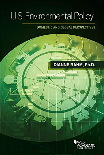 

U.S. Environmental Policy: Domestic and Global Perspectives (Higher Education Coursebook)