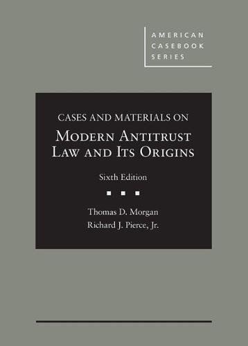 Beispielbild fr Cases and Materials on Modern Antitrust Law and Its Origins (American Casebook Series) zum Verkauf von BooksRun