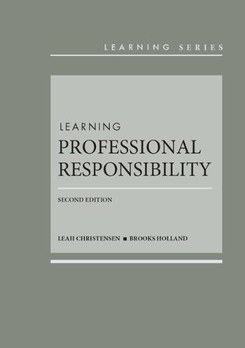 Beispielbild fr Learning Professional Responsibility (Learning Series) zum Verkauf von Books Unplugged
