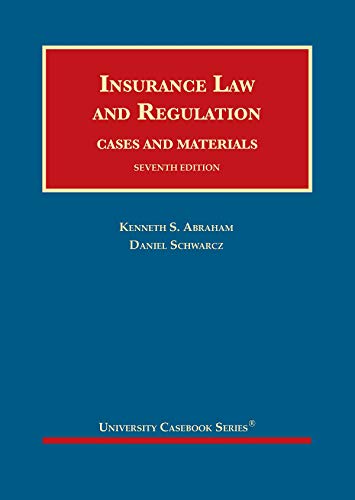 9781683289517: Insurance Law and Regulation, Cases and Materials (University Casebook Series)
