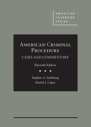 Stock image for American Criminal Procedure: Cases and Commentary (American Casebook Series) for sale by Books of the Smoky Mountains