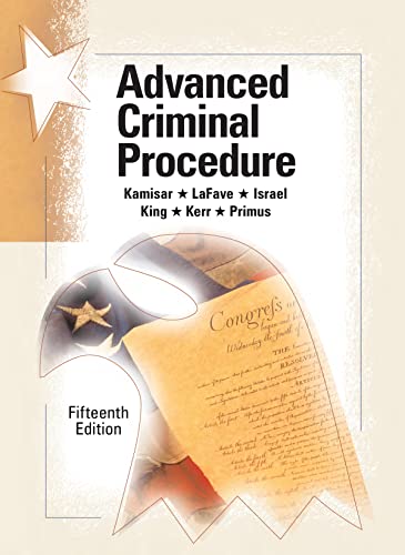 Imagen de archivo de Advanced Criminal Procedure: Cases, Comments and Questions (American Casebook Series) a la venta por Books Unplugged