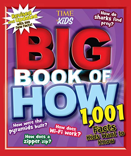 Imagen de archivo de Big Book of How (Revised and Updated): 1,001 Facts Kids Want to Know (Time for Kids Big Books) a la venta por AwesomeBooks
