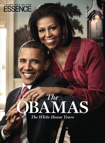 Beispielbild fr ESSENCE The Obamas: The White House Years zum Verkauf von Better World Books