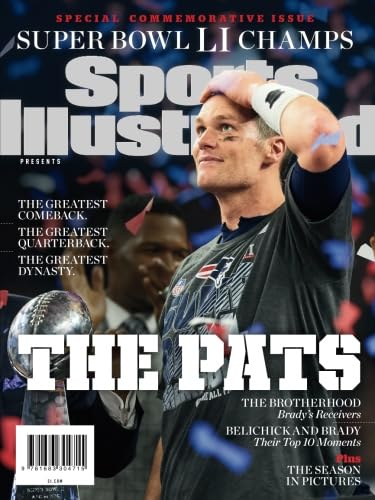 Stock image for Sports Illustrated New England Patriots Super Bowl LI Champions Special Commemorative Issue - Tom Brady Cover: The Pats: Greatest Comeback, Greatest Quarterback, Greatest Dynasty for sale by GF Books, Inc.