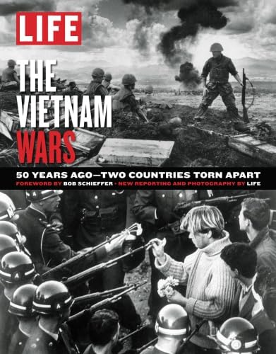 9781683305798: LIFE The Vietnam Wars: 50 Years - Two Countries Torn Apart