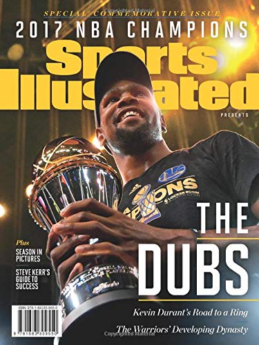 Sports Illustrated Presents Golden State Warriors 2017 NBA Champions Special Commemorative Issue: The Dubs