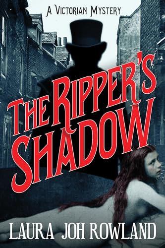 Stock image for The Rippers Shadow: A Victorian Mystery for sale by Goodwill of Colorado
