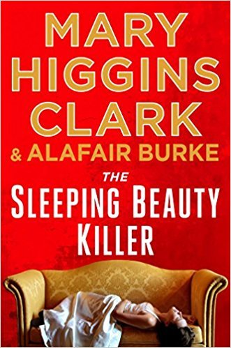Imagen de archivo de Mary Higgins Clark & Alafair Burke The Sleeping Beauty Killer a la venta por Wonder Book