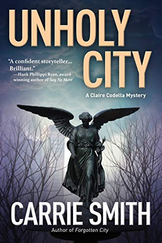 Beispielbild fr Unholy City : A Claire Codella Mystery zum Verkauf von Better World Books