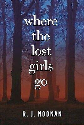 Imagen de archivo de Where The Lost Girls Go Large Print a la venta por Wonder Book