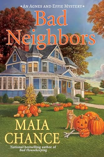 9781683315414: Bad Neighbors: An Agnes and Effie Mystery