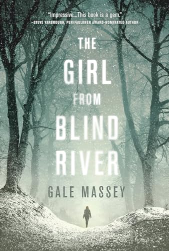 Beispielbild fr The Girl from Blind River : A Novel zum Verkauf von Better World Books