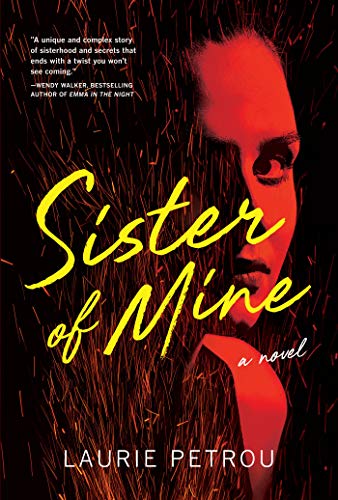 Beispielbild fr Sister of Mine : A Novel zum Verkauf von Better World Books