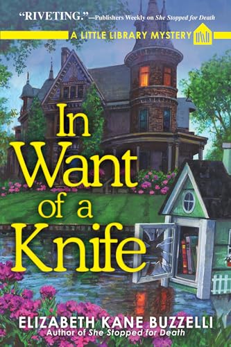 Stock image for In Want of a Knife: A Little Library Mystery for sale by ThriftBooks-Phoenix