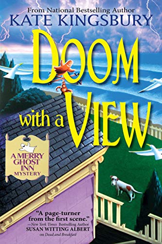 Stock image for Doom With a View: A Merry Ghost Inn Mystery for sale by SecondSale