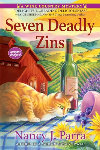 Stock image for Seven Deadly Zins: A Sonoma Wine Country Mystery (California Wine Country Mysteries) for sale by HPB-Emerald