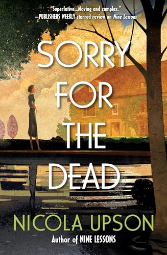 Beispielbild fr Sorry for the Dead : A Josephine Tey Mystery zum Verkauf von Better World Books