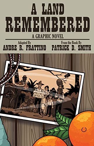 9781683340218: A Land Remembered: The Graphic Novel