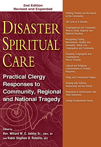 Imagen de archivo de Disaster Spiritual Care, 2nd Edition: Practical Clergy Responses to Community, Regional and National Tragedy a la venta por BooksRun