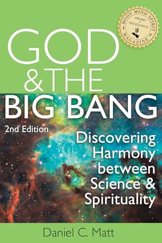 Beispielbild fr God and the Big Bang, (2nd Edition): Discovering Harmony Between Science and Spirituality zum Verkauf von ThriftBooks-Atlanta