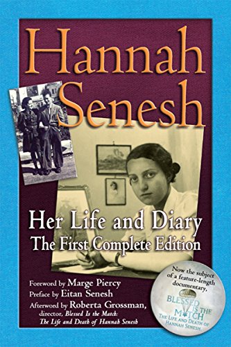 Imagen de archivo de Hannah Senesh: Her Life and Diary, the First Complete Edition a la venta por Revaluation Books