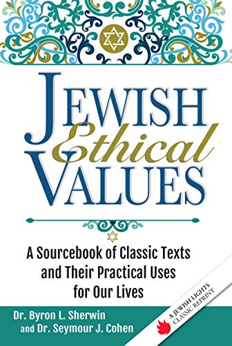 Imagen de archivo de Jewish Ethical Values: A Sourcebook of Classic Texts and Their Practical Uses for Our Lives a la venta por Lucky's Textbooks