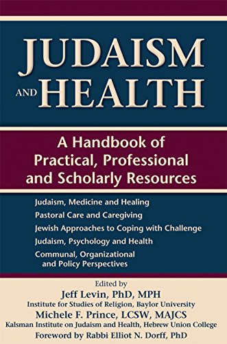 Stock image for Judaism and Health: A Handbook of Practical, Professional and Scholarly Resources for sale by THE SAINT BOOKSTORE