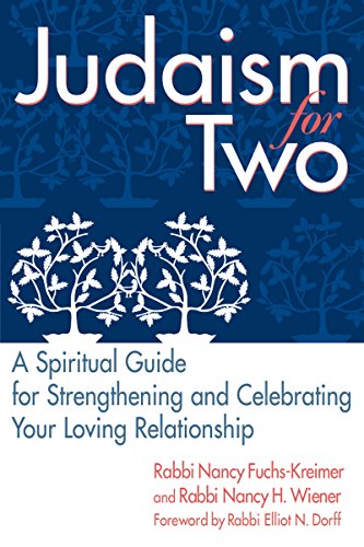 Imagen de archivo de Judaism for Two: A Spiritual Guide for Strengthening & Celebrating Your Loving Relationship a la venta por Lucky's Textbooks